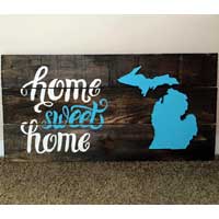 Home Sweet Home Michigan Sign